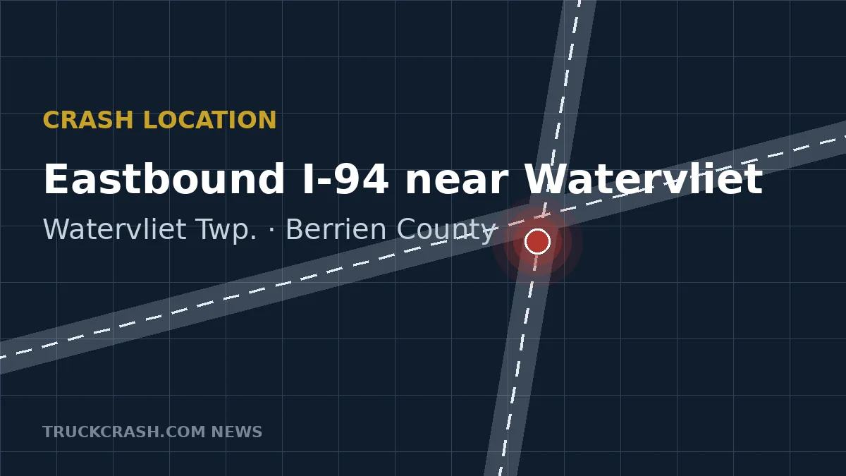 Crash location map — Eastbound I-94 near Watervliet, Watervliet Township