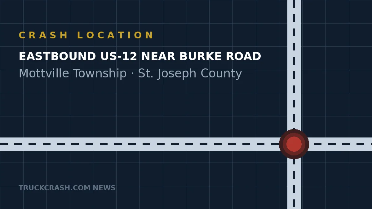 Crash location map - Eastbound US-12 near Burke Road, Mottville Township, St. Joseph County